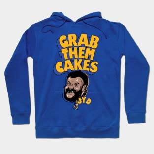 Grab Them Cakes JYD Hoodie